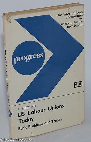US Labour Unions Today: basic problems and trends
