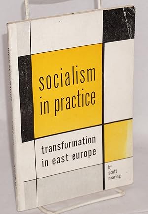 Socialism in practice: the transformation of Eastern Europe