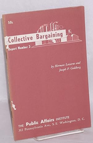 Seller image for The role of collective bargaining in a democracy for sale by Bolerium Books Inc.