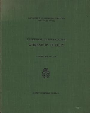 Electrical Trades Course Workshop Theory: Assignments Nos. 1-16