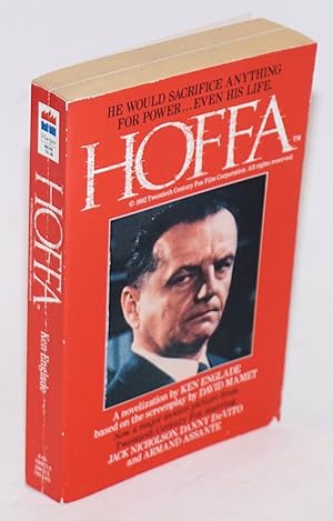 Seller image for Hoffa: A novelization by Ken Englade, based on the screenplay by David Mamet for sale by Bolerium Books Inc.