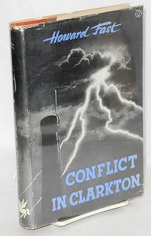 Image du vendeur pour Conflict in Clarkton. Roman. Vertaald uit het Amerikanns door F. van Marle mis en vente par Bolerium Books Inc.