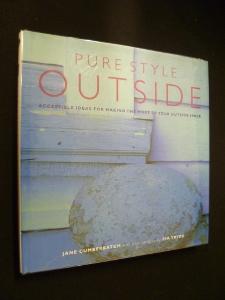 Seller image for Pure Style outside. Accessible ideas for making the most of your outside space for sale by Abraxas-libris