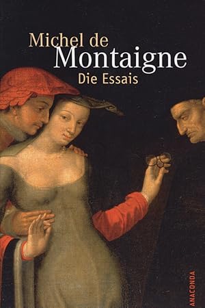 Image du vendeur pour Michel de Montaigne. Die Essais. mis en vente par artbook-service