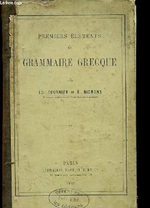 Bild des Verkufers fr PREMIERS ELEMENTS DE GRAMMAIRE GRECQUE zum Verkauf von Le-Livre