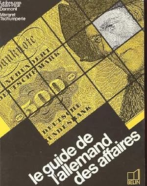 Bild des Verkufers fr LE GUIDE DE L'ALLEMAND DES AFFAIRES. zum Verkauf von Le-Livre