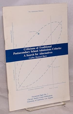 Seller image for Criticisms of Traditional Postsecondary School Admissions Criteria: a search for alternatives for sale by Bolerium Books Inc.