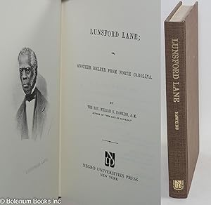 Seller image for Lunsford Lane; or, another helper from North Carolina for sale by Bolerium Books Inc.