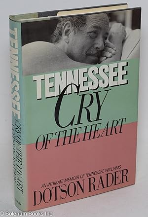 Seller image for Tennessee: cry of the heart for sale by Bolerium Books Inc.