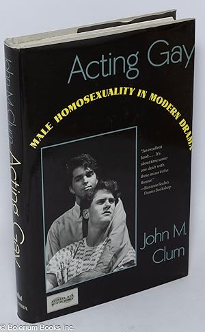 Image du vendeur pour Acting Gay: male homosexuality in modern drama mis en vente par Bolerium Books Inc.