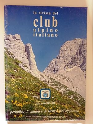 "La Rivista del CLUB ALPINO ITALIANO - LUGLIO / AGOSTO 1992. Periodico di Cultura e Tecnica dell'...