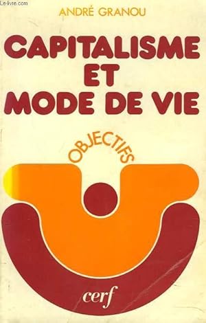 Imagen del vendedor de CAPITALISME ET MODE DE VIE. a la venta por Le-Livre