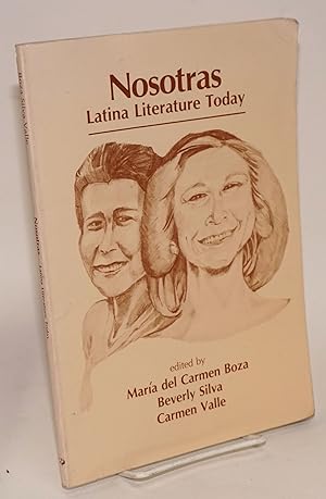 Seller image for Nosotras; Latina literature today for sale by Bolerium Books Inc.