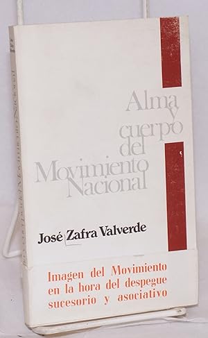 Image du vendeur pour Alma y cuerpo del Movimiento Nacional mis en vente par Bolerium Books Inc.