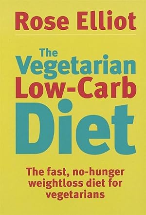 Seller image for The Vegetarian Low-Carb Diet (Paperback) for sale by AussieBookSeller