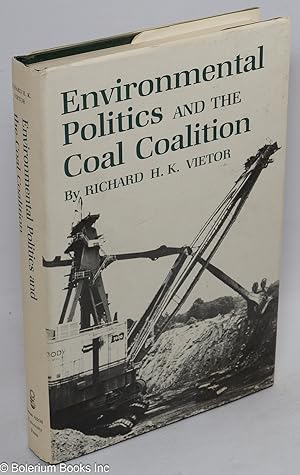 Environmental politics and the coal coalition