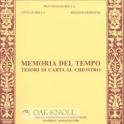 Imagen del vendedor de MEMORIA DEL TIEMPO: TESORI DI CARTA AL CHIOSTRO a la venta por Oak Knoll Books, ABAA, ILAB