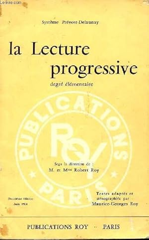 Imagen del vendedor de LA LECTURE PROGRESSIVE. TOME 1 : DEGRE ELEMENTAIRE. LECTURES PROGRESSIVES SANS INCOMPATIBILITES. a la venta por Le-Livre