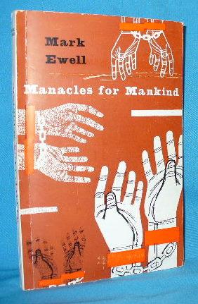 Imagen del vendedor de Manacles for Mankind a la venta por Alhambra Books