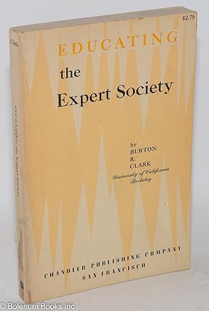 Imagen del vendedor de Educating the expert society a la venta por Bolerium Books Inc.