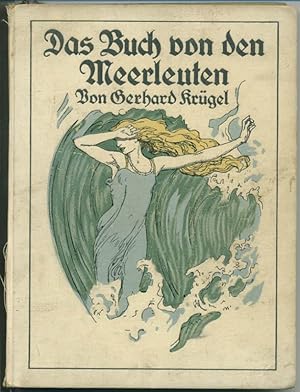 Das Buch von den Meerleuten - Die schönsten Märchen von der Wasserkante - Nach alten Volkssagen e...