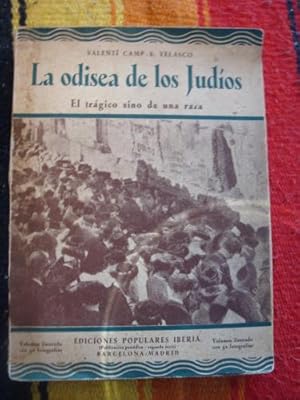 Seller image for La odisea de los judios. El trgico sino de una raza. for sale by Libros del cuervo