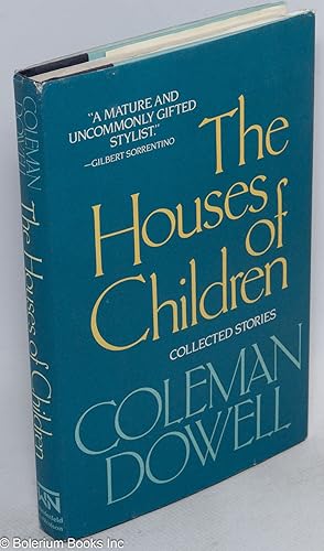 Seller image for The houses of children; collected stories for sale by Bolerium Books Inc.