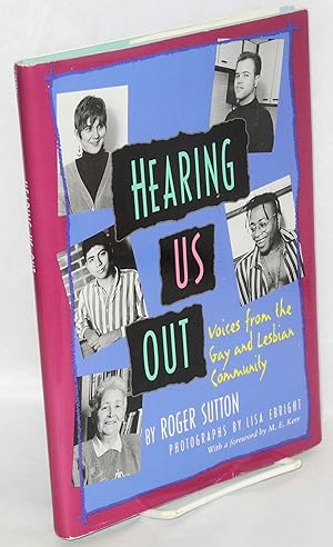 Seller image for Hearing Us Out: voices from the gay and lesbian community for sale by Bolerium Books Inc.