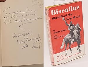 Imagen del vendedor de Biscailuz; sheriff of the new west [signed by Biscailuz] a la venta por Bolerium Books Inc.
