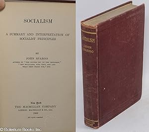 Socialism: a summary and interpretation of socialist principles