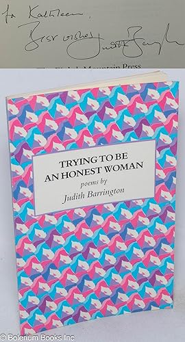 Seller image for Trying to be an honest woman: poems for sale by Bolerium Books Inc.