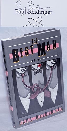 Imagen del vendedor de The Best Man a novel [signed] a la venta por Bolerium Books Inc.