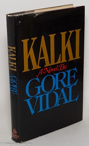 Image du vendeur pour Kalki; a novel mis en vente par Bolerium Books Inc.