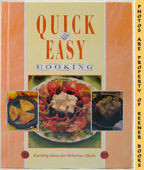 Imagen del vendedor de Quick & Easy Cooking a la venta por Keener Books (Member IOBA)