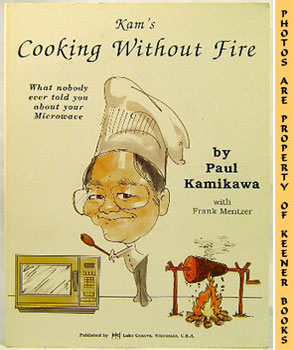 Imagen del vendedor de Kam's Cooking Without Fire a la venta por Keener Books (Member IOBA)