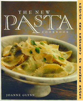 Imagen del vendedor de The New Pasta Cookbook a la venta por Keener Books (Member IOBA)