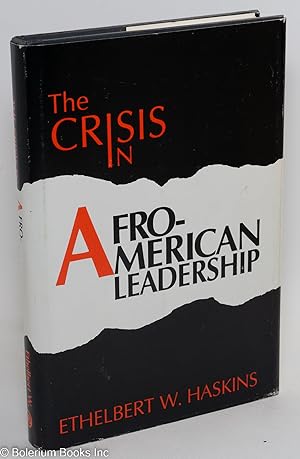 The crisis in Afro-American leadership