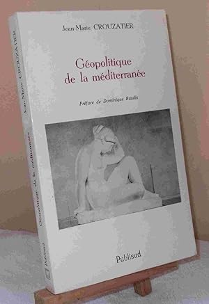 Bild des Verkufers fr GEOPOLITIQUE DE LA MEDITERRANEE zum Verkauf von Livres 113