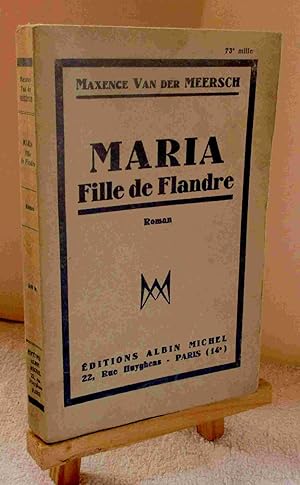 Seller image for MARIA FILLE DE FLANDRE for sale by Livres 113