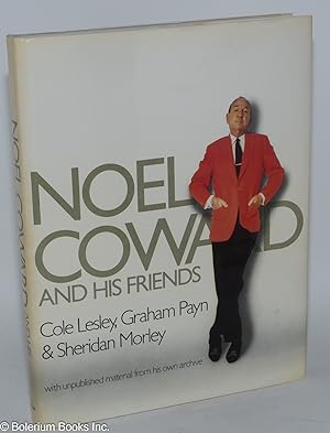 Imagen del vendedor de Noel Coward and his friends, designed by Craig Dodd a la venta por Bolerium Books Inc.