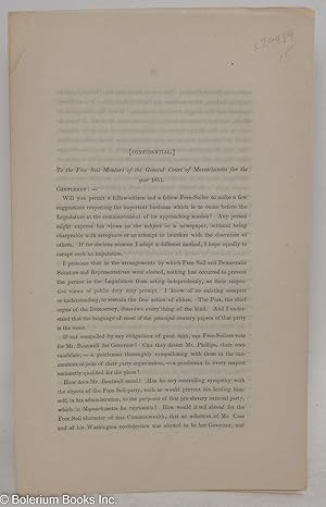 Imagen del vendedor de To the Free Soil Members of the General Court of Massachusetts for the Year 1851 a la venta por Bolerium Books Inc.