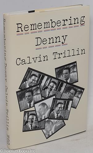 Image du vendeur pour Remembering Denny mis en vente par Bolerium Books Inc.