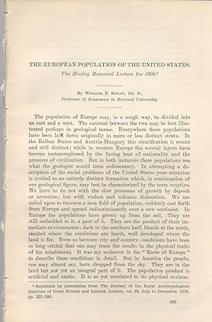 Image du vendeur pour The European Population of the United States: The Huxley Memorial Lecture for 1908".article Disbound from the Annual Report of the Board of Regents of the Smithsonian Institution for the Year Ending June 30, 1909 mis en vente par Dorley House Books, Inc.
