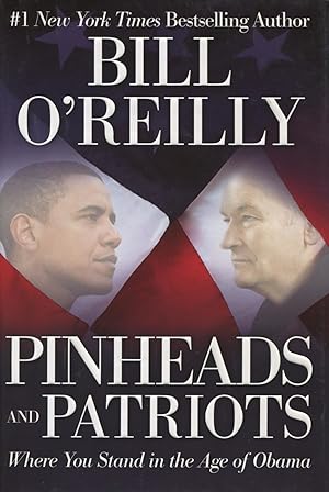 Seller image for Pinheads And Patriots: Where You Stand In The Age Of Obama for sale by Kenneth A. Himber