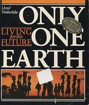 Seller image for Only One Earth: Living for the Future for sale by Kenneth A. Himber