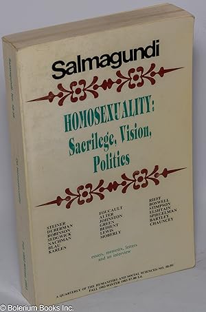 Seller image for Salmagundi: a quarterly of the humanities and social sciences, no. 58-59, fall 1982 - winter 1983; homosexuality: sacrilege, vision, politics for sale by Bolerium Books Inc.