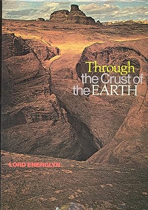 Through the Crust of the Earth