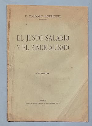 Immagine del venditore per EL JUSTO SALARIO Y EL SINDICALISMO venduto da Libreria 7 Soles