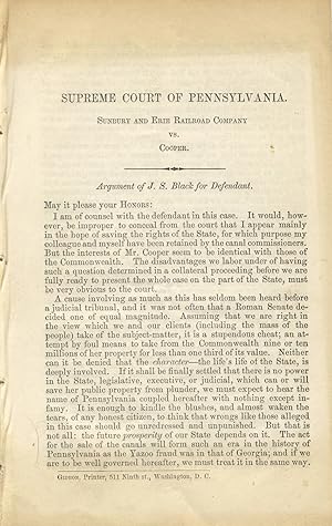 Sunbury and Erie Railroad Company vs. Cooper. Argument of J. S. Black for defendant [caption title]