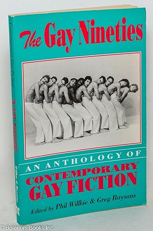 Imagen del vendedor de The Gay Nineties: an anthology of contemporary gay fiction a la venta por Bolerium Books Inc.